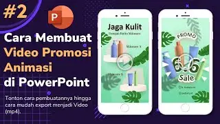 CARA MEMBUAT VIDEO PROMOSI ANIMASI PRODUK DI POWERPOINT | Gratis Download Bahan Edit