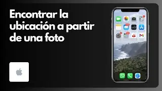 Cómo encontrar la ubicación a partir de una foto en iPhone