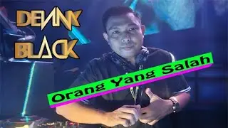 Orang yang salah mixtape dj denny black