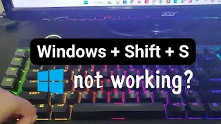 WIN + Shift + S Not Working | How to Solve the Problem | Windows Tutorials