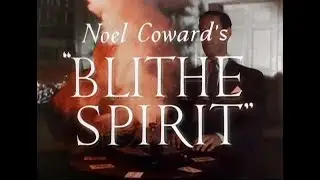 Vintage Movie Trailer: Blithe Spirit (1945)