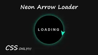 Neon Arrow Loader HTML CSS | Loader CSS Animation