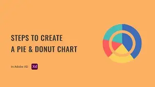 Create a Pie Chart & Donut Chart in Adobe XD Under 3min | UI Design Tutorial