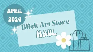 April 2024 Blick Haul