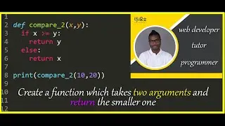 Python Function to Compare two numbers and Return the smaller one