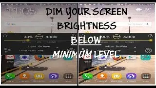 How to dim your screen brightness below minimum level of Android