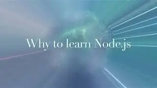 Why to learn Node.js