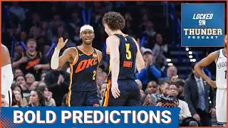 Bold Predictions for the end of the OKC Thunder regular season