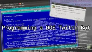 Programming a DOS Twitch Bot: Part 1