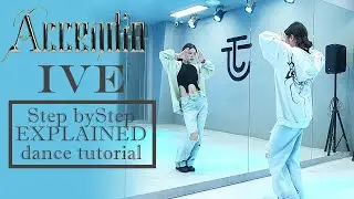 Step by Step IVE 아이브 'Accendio' #dancetutorial | EXPLAINED + Mirrored