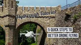 5 steps to AWESOME drone FLYTHROUGH shots - fly like Sam Kolder!