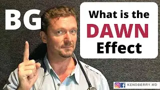 What is the DAWN EFFECT? High Morning Blood Sugars (2024)