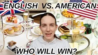 I TESTED AMERICAN vs. ENGLISH AFTERNOON TEA