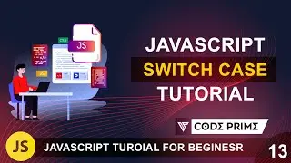 Switch Case Expression Uses In javascript | How to use switch? |  JS Tutorial: 13 | By Codeprime