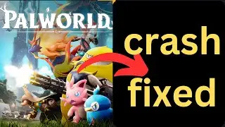 Palworld keeps crashing - Fixed