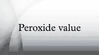 Peroxide value