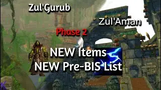 Phase 2| Zul'Aman & Zul'Gurub NEW items!