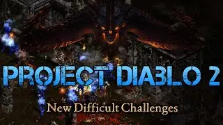 NEW Diablo 2 Mod - PROJECT DIABLO 2 (2020)