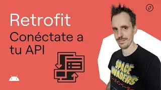 Retrofit y Kotlin: La Guía Definitiva para Conectar tu App con APIs [Actualizado 2023]