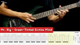 Mr. Big - Green Tinted Sixties Mind Guitar Lesson With Tab (Slow Tempo)