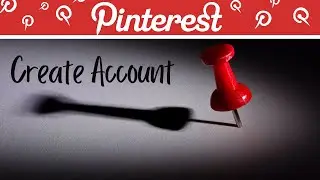 Create Your Pinterest Account - Beginner Questions