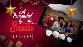 A Screenshot to Santa | Official Trailer