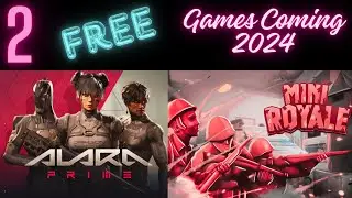 Take a Peek at 2 Free Games Coming in 2024