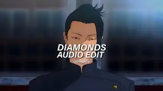 Diamonds - Rihanna [Edit Audio] 「Use Headphones 🎧」