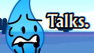 Everytime Teardrop TALKS in BFDI/BFDIA/IDFB/BFB