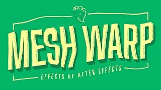 Mesh Warp | Effects of After Effects