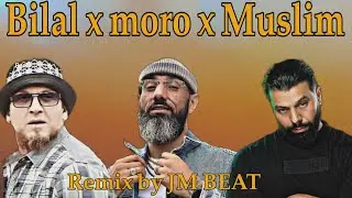 Cheb Bilal x moro x Muslim - 