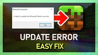 How To Fix Minecraft Launcher Update Error - Windows 10/11