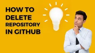 How to Delete Repository in GitHub | in 2023