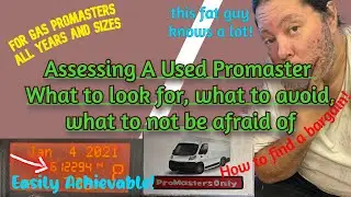 Ram Promaster - How to assess a used Promaster. Common pattern failures. What to look for.