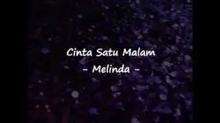 Melinda - Cinta Satu Malam ~ Lirik