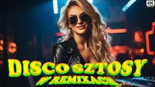 DISCO SZTOSY W REMIXACH 🎁🎵 MEGA HITY DISCO POLO 🎁🎵 NOWOŚCI 2024