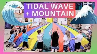 Tidal Wave 🌊 & Mountain 🗻 | Parachute Activities for PE Class |