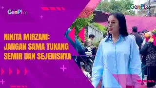 Nikita Mirzani Beri Izin LM Pacaran Lagi: Asal Jangan Sama Tukang Semir dan Sejenisnya