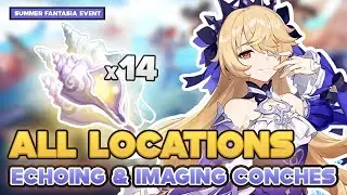 Phantasmal Conches (Echoing & Imaging): All Locations (14 Total) | Genshin Impact 2.8