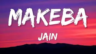 Jain - Makeba (Lyrics Video)