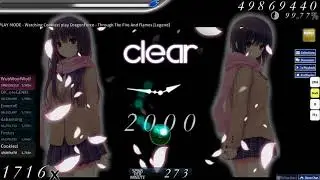 osu! Archive | Cookiezi | DragonForce - Through The Fire And Flames [Legend] +HD | FC 99.07%