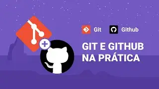 Como usar Git e Github na prática: Guia para iniciantes | Mayk Brito