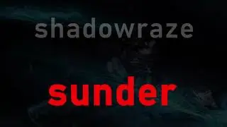 shadowraze - sunder ( текст песни )