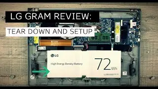 LG Gram Laptop - Unbox, Teardown, and Memory Upgrade Guide