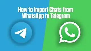 How to Import Chats from WhatsApp to Telegram