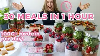 Meal Prep 30 Healthy Meals in 1 Hour | 100G+ protein per day