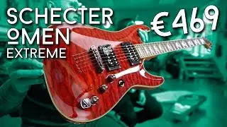 Bang for the Buck - Schecter Omen Extreme Review