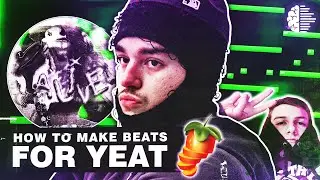 How to Make BEATS for YEAT | FL Studio 2022