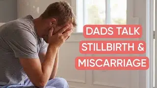 Miscarriage and Stillbirth Affects Partners Too | Channel Mum