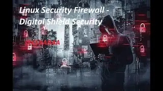 How to Prtotect Linux Server - Linux Firewall: A Digital Shield